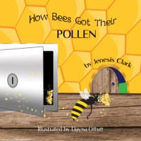 How Bees Got Their Pollen book cover How Bees Got Their Pollen book cover